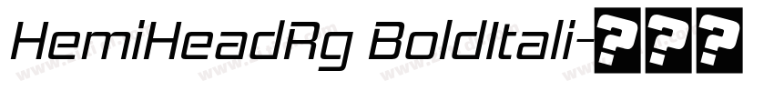 HemiHeadRg BoldItali字体转换